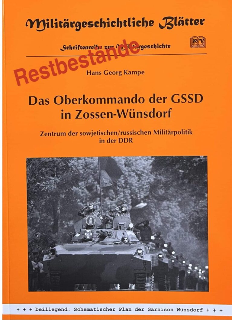 **Restbestände!!!** Das Oberkommando der GSSD in Zossen- Wünsdorf
